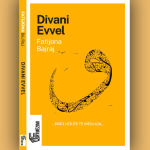 Divani Evvel - Fatijona Bajraj