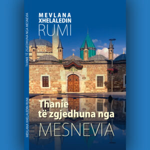 Thanie të zgjedhuna nga MESNEVIA - Fatijona Bajraj