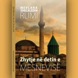 Zhytje në detin e MESNEVISË - Fatijona Bajraj